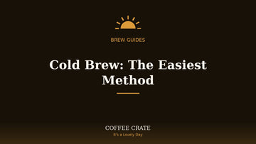 How to make cold brew at home, Coffee Crate brew guide