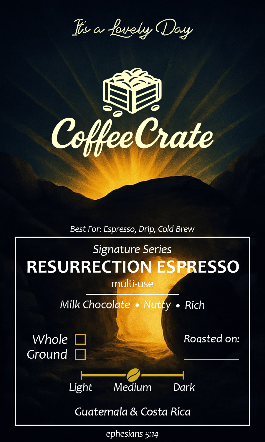 Resurrection Espresso certified specialty grade coffee by Coffee Crate, medium roast with milk chocolate and nutty notes, sunrise tomb label